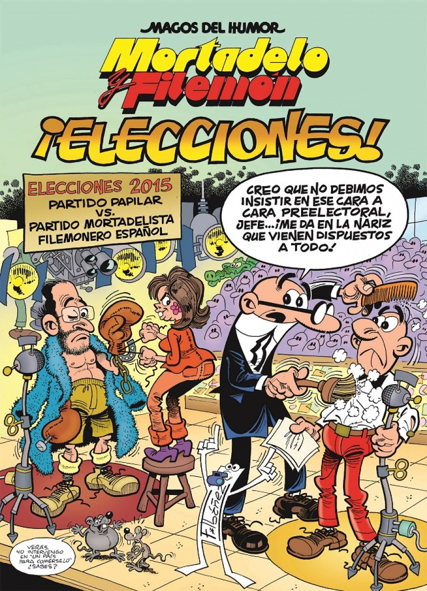 Elecciones! (Magos Del Humor Mortadelo Y Filemon 179) La Nueva